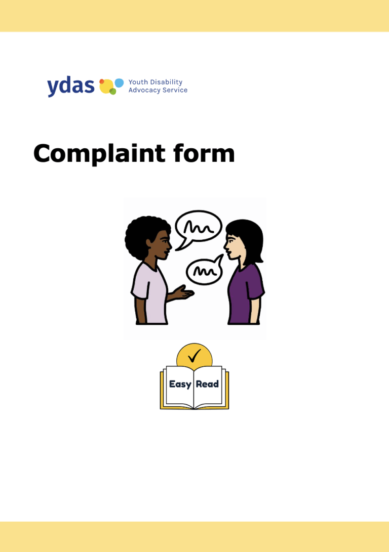 Easy Read version of the YDAS Complaints Form.